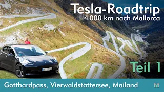 Tesla-Roadtrip - Teil 1: Über Tremolapass und Mailand nach Mallorca