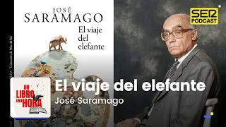 Un libro una hora 203 | El viaje del elefante | José Saramago