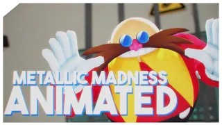 [Sonic Mania - SFM] ► Metallic Madness Animated