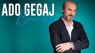 Ado Gegaj - Bosna moja [OFFICIAL VIDEO]