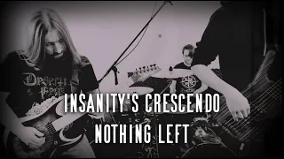 Insanity's Crescendo - Nothing Left (Demo)