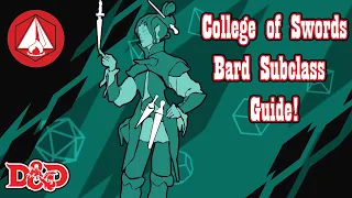 College of Swords Bard - Subclass Guide - D&D 5e
