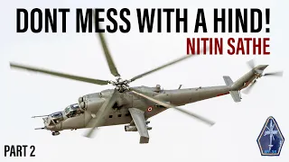 Don’t Mess with a Hind! | Nitin Sathe (Part 2)