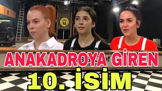 Masterchef de Ana Kadroya Giren 10. Son İsim Belli Oldu!