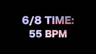 6/8 Time: 55 BPM