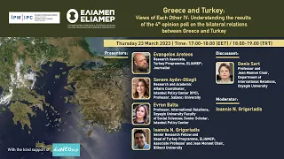 Greece and Turkey: Views of Each Other IV