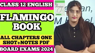 Flamingo One Shot Class 12 English Board Exam 2024