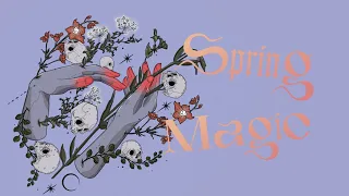 Spring Magic Reveal & mini demo