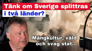 Tänk om Sverige splittras i två länder?