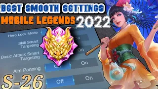 BEST SETTINGS MOBILE LEGENDS 2022 | BEST SMOOTH SETTINGS MOBILE LEGENDS | BEST SETTINGS ML - MLBB