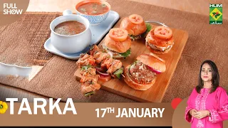 Tarka - 17 Jan 2023 - Recipes: Chicken Soup, Mini Bun Kabab & Tikka Boti Shashlik - Chef Rida Aftab