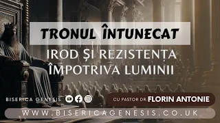 Tronul Întunecat: Irod și Rezistența Împotriva Luminii - Florin Antonie