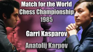 Mecz o Mistrzostwo Świata w Szachach - 1985 |  Garri Kasparov - Anatoly Karpov