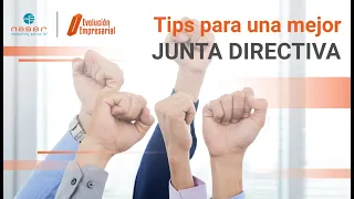 Tips para mejores juntas directivas