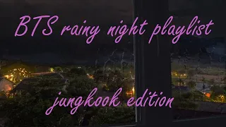 💜 rainy night playlist ~ jungkook edition 💜