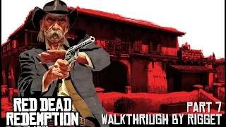 Red Dead Redemption Прохождение с переводом Часть 7 "Цивилизация, любой ценой"