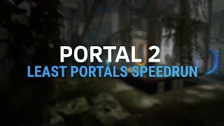 Portal 2 Done with 100 portals in 1:15:39 - Least Portals speedrun