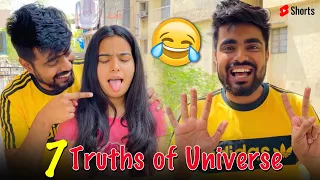 7 Truths of Universe 😂 Don’t try this without watching full video 🤣 #dushyantkukreja #shorts