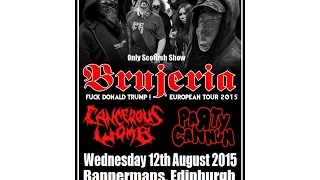Brujeria (MEX/UK) - Live at the Bannermans, Edinburgh August 12th, 2015 FULL SHOW HD