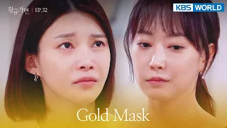 Mom...I want to stay here. [Gold Mask : EP.32] | KBS WORLD TV 220712