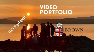 brown video portfolio accepted (class of 2028 )
