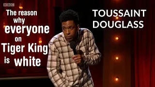 Toussaint Douglass: The Reason Why Everyone On Tiger King Is White | Stand-up comedy