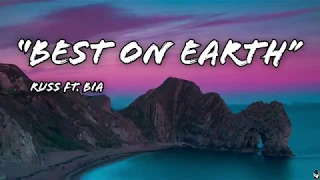 "BEST ON EARTH" - Russ ft. - Bia - lyrics