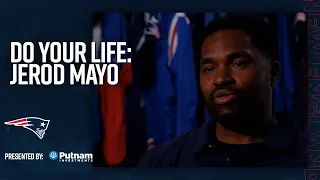 Do Your Life: Jerod Mayo’s Journey and Leadership
