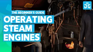 A Beginner's Guide to Operating Steam Engines on Train Sim World 2