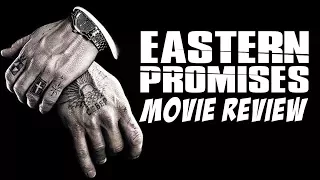 Eastern Promises (2007) Movie Review