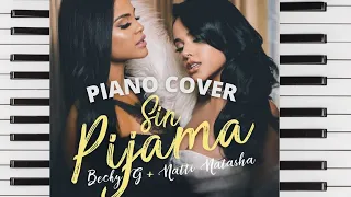 Sin Pijama- Becky G,Natti Natasha(piano instrumental)