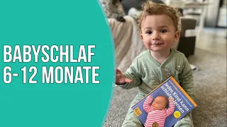 Tipps Baby Schlaf 6-12 Monate | Einschlafen und Durchschlafen | Jedes Kind kann schlafen lernen