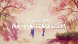 newjeans (뉴진스) - super shy (lofi remix instrumental)