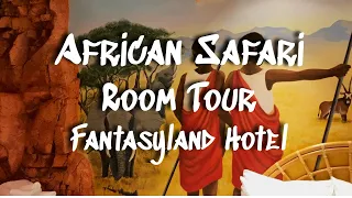 African Safari Theme Room || Fantasyland Hotel Room Tour