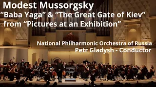 Mussorgsky / “Baba Yaga” & “The Great Gate of Kiev”  - National Philharmonic of Russia, Petr Gladysh