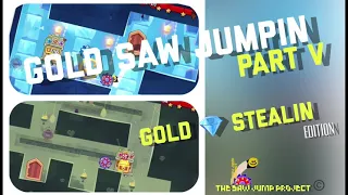 King of Thieves - Gold Saw Jumpin Part V ( Gold stealin edition )