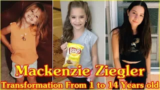 Mackenzie Ziegler transformation from 1 to 14 years old