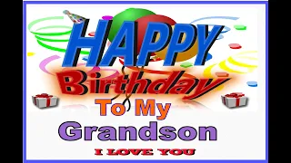 Happy Birthday To My Dear Grandson