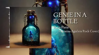 Rain Paris - Genie In A Bottle (Christina Aguilera Rock Cover)