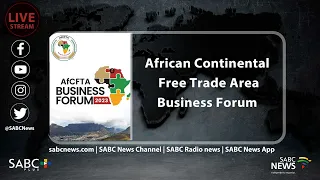 African Continental Free Trade Area Business Forum 2023