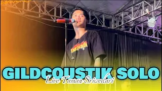 🛑 LIVE GILDCOUSTIK (GILGA SAHID) TAMAN SRIWEDARI SOLO