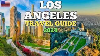 Los Angeles Travel Guide 2024 - Best Places To Visit In Los Angeles California In 2024