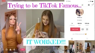 Trying to become Famous on TikTok...IT WORKED!!