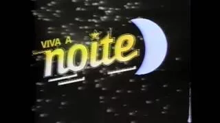 Viva a Noite - primeira abertura (1982)