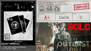 The Outlast Trials | Recent Therapies "Tilt The Scale of Justice" | Weekly Therapy [Solo]