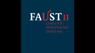 Johann Wolfgang von Goethe Faust der tragödie zweiter teilHörspiel