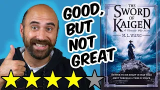 The Sword of Kaigen (spoiler free review) by M.L. Wang