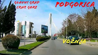 Podgorica - driving through the streets of Podgorica - March 2023.