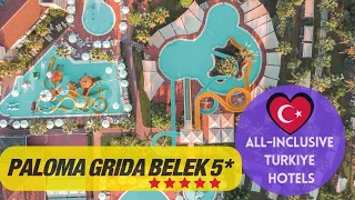 Paloma Grida Resort Belek 5*All Inclusive Holiday! Antalya Turkiye.