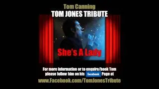 Tom Jones Tribute - Tom Canning singing She's a lady